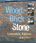 Wood, Brick & Stone - Lawrence
